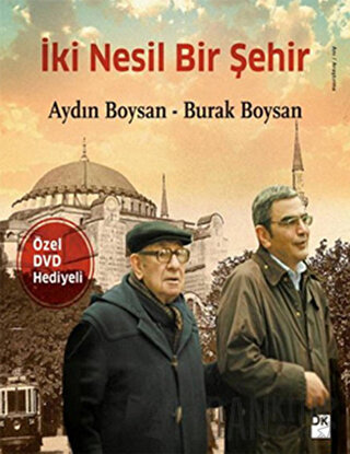 İki Nesil Bir Şehir Aydın Boysan