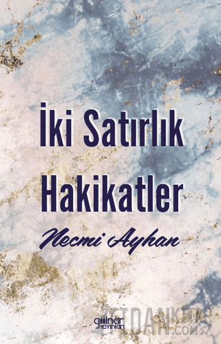 İki Satırlık Hakikatler Necmi Ayhan