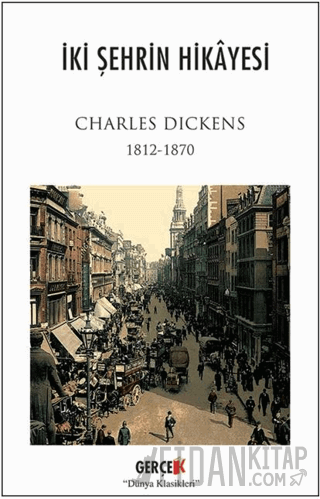 İki Şehrin Hikayesi Charles Dickens