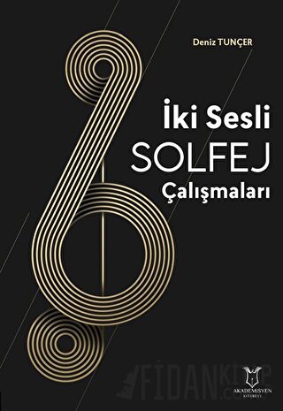 İki Sesli Solfej Çalışmaları Deniz Tunçer