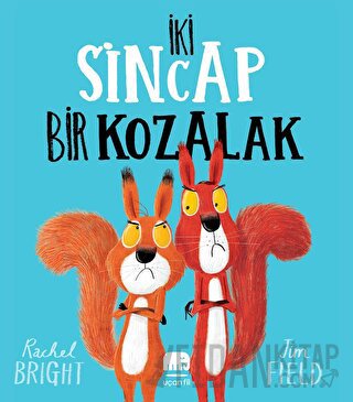 İki Sincap Bir Kozalak Rachel Bright