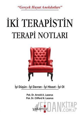 İki Terapistin Terapi Notları Arnold A. Lazarus