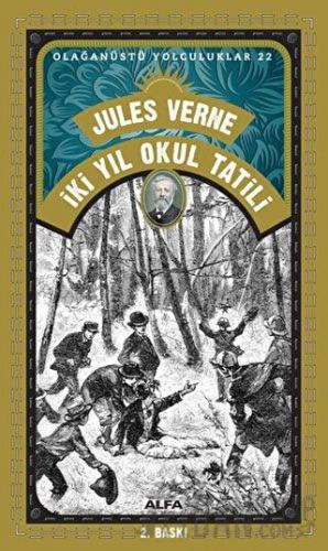 İki Yıl Okul Tatili - Olağanüstü Yolculuklar 22 Jules Verne