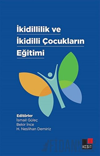 İkidillilik ve İkidilli Çocukların Eğitimi Bekir İnce