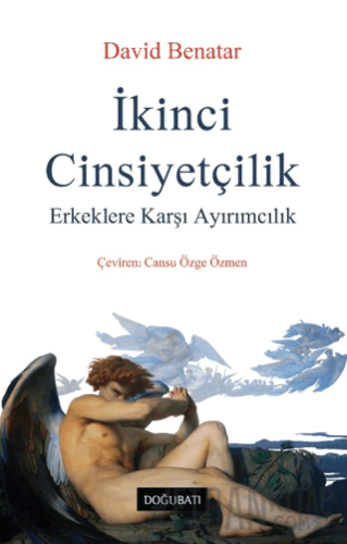 İkinci Cinsiyetçilik David Benatar