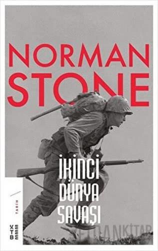 İkinci Dünya Savaşı Norman Stone