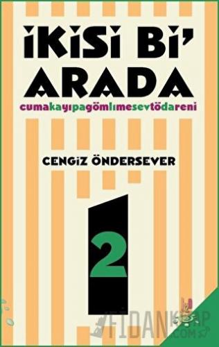 İkisi Bi Arada Cengiz Öndersever