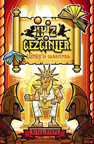 İkiz Gezginler: Güneş'in Sarayında Betül Avunç