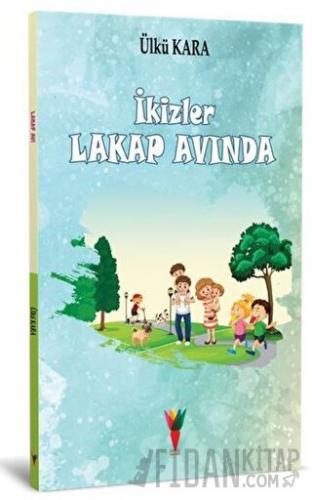 İkizler Lakap Avında Ülkü Kara