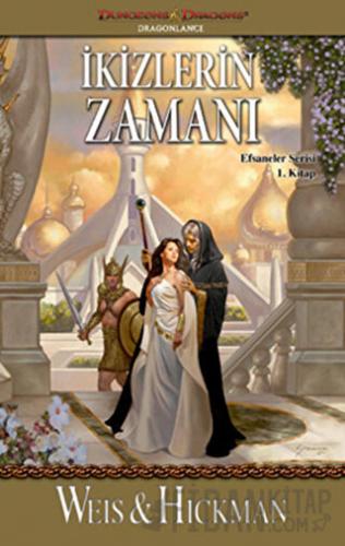 İkizlerin Zamanı - Efsaneler Serisi 1. Kitap Margaret Weiss