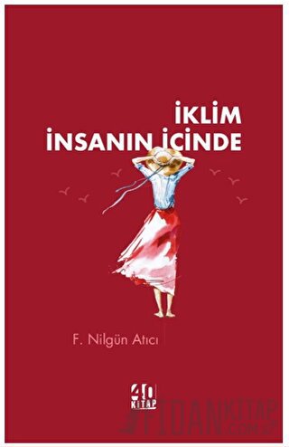 İklim İnsanın İçinde F. Nilgün Atıcı