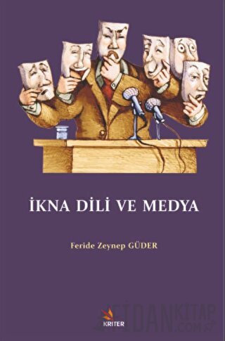 İkna Dili ve Medya Feride Zeynep Güder