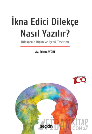 İkna Edici Dilekçe Nasıl Yazılır&#63; Dilekçenin Biçim ve İçerik Tasar