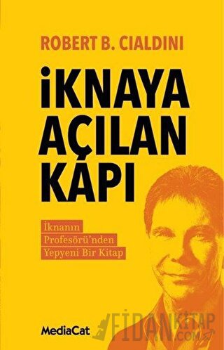 İknaya Açılan Kapı Robert B. Cialdini