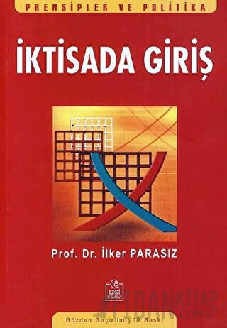 İktisada Giriş Prensipler ve Politika İlker Parasız