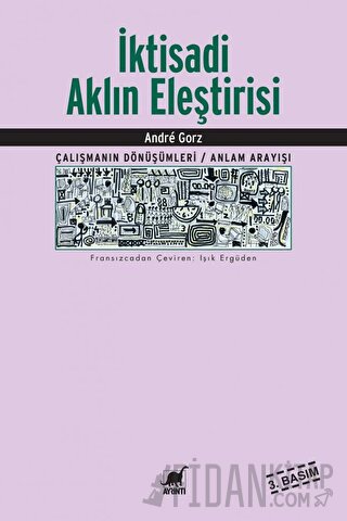 İktisadi Aklın Eleştirisi Andre Gorz