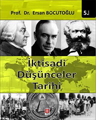 İktisadi Düşünceler Tarihi Ersan Bocutoğlu Ersan Bocutoğlu