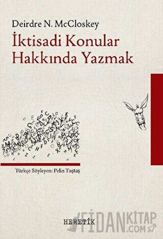 İktisadi Konular Hakkında Yazmak Deirdre N. McCloskey