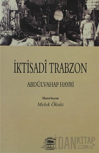 İktisadi Trabzon Abdülvahap Hayri