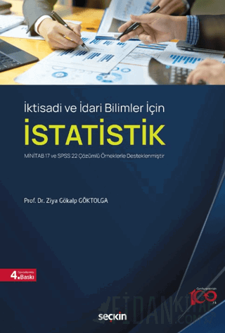 İktisadi ve İdari Bilimler İçinİstatistik MİNİTAB 17 ve SPSS 22 Çözüml