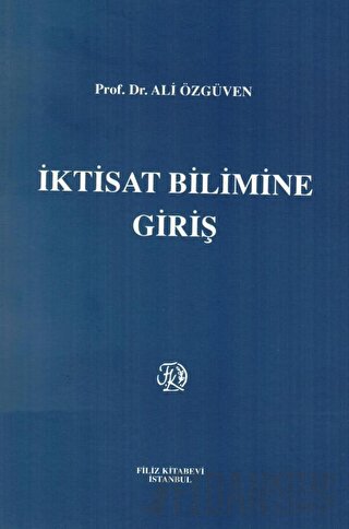 İktisat Bilimine Giriş Ali Özgüven