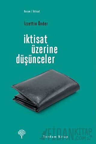 İktisat Üzerine Düşünceler İzzettin Önder