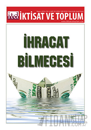 İktisat ve Toplum Dergisi Sayı: 43