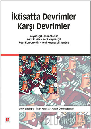 İktisatta Devrimler Karşı Devrimler İlker Parasız