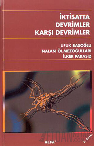 İktisatta Devrimler Karşı Devrimler İlker Parasız