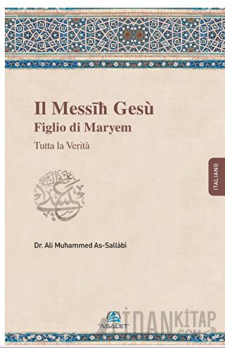 Il Messih Gesu Figlio di Maryem Ali Mohammad Al-Sallabi