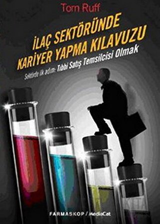 İlaç Sektöründe Kariyer Yapma Klavuzu Tom Ruff