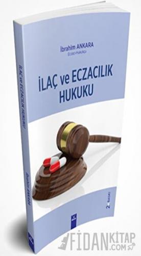 İlaç ve Eczacılık Hukuku İbrahim Ankara