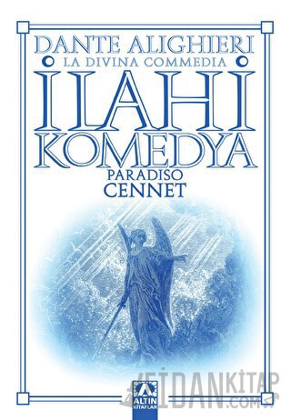 İlahi Komedya : Cennet Dante Alighieri