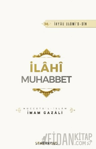 İlahi Muhabbet İmam Gazali