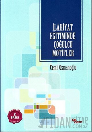 İlahiyat Eğitiminde Çoğulcu Motifler Cemil Osmanoğlu