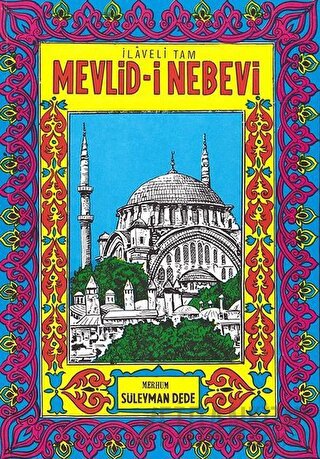 İlaveli Tam Mevlid-i Nebevi Süleyman Dede