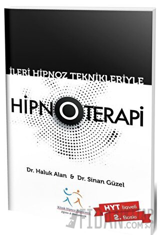 İleri Hipnoz Teknikleriyle Hipnoterapi Haluk Alan