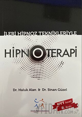 İleri Hipnoz Teknikleriyle Hipnoterapi Sinan Güzel