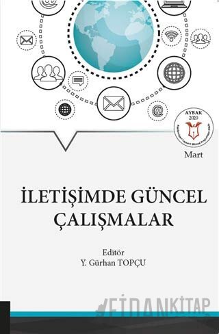 İletişimde Güncel Çalışmalar Y. Gürhan Topçu