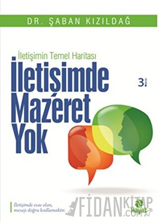 İletişimde Mazeret Yok Şaban Kızıldağ