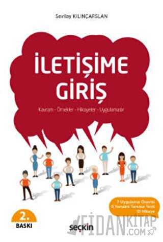 İletişime Giriş Kavram – Örnekler – Hikayeler – Uygulamalar Sevilay Kı