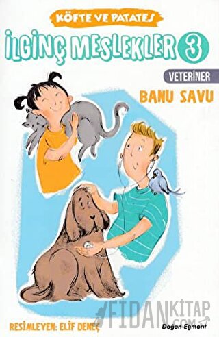 İlginç Meslekler 3 -Veteriner Banu Savu