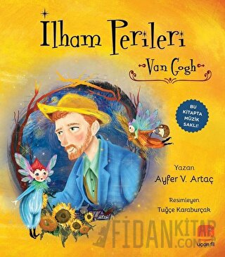 İlham Perileri: Van Gogh Ayfer V. Artaç