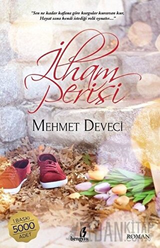 İlham Perisi Mehmet Deveci