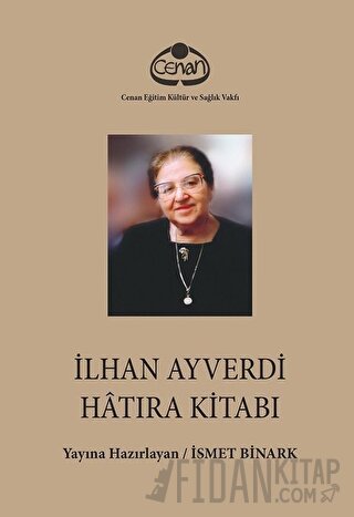 İlhan Ayverdi Hatıra Kitabı (Ciltli) Kolektif