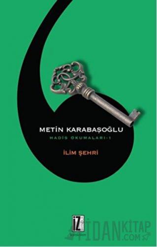 İlim Şehri Metin Karabaşoğlu