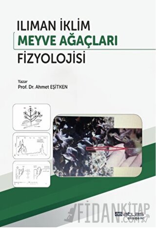 Ilıman İklim Meyve Ağaçları Fizyolojisi Ahmet Eşitken