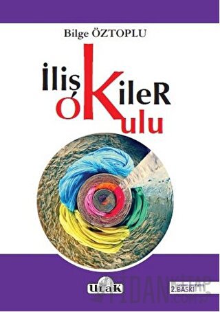 İlişkiler Okulu Bilge Öztoplu