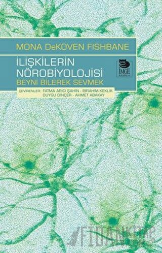 İlişkilerin Nörobiyolojisi Mona DeKoven Fishbane