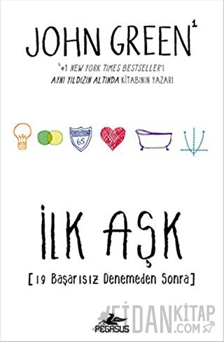 İlk Aşk (Ciltli) John Green